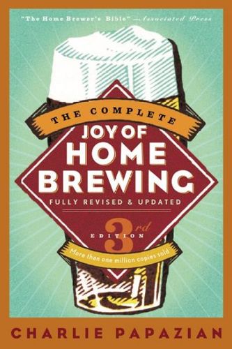 The Complete Joy of Home Brewing