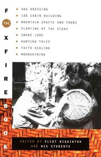 The Foxfire Bookfoxfire 