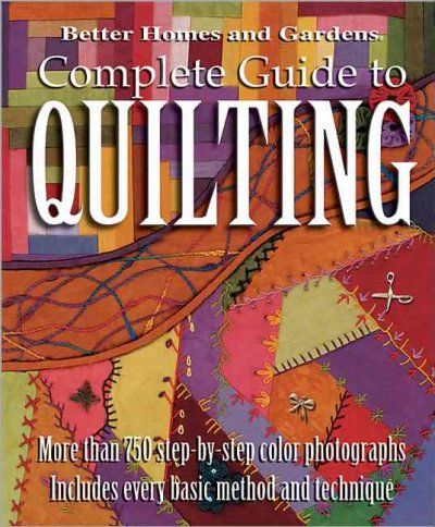 Complete Guide to Quiltingcomplete 