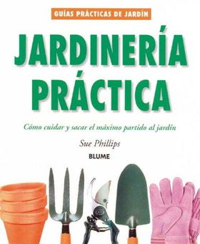 Jardineria Practica / Practical Gardeningjardineria 
