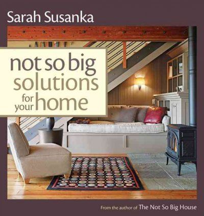 Not So Big Solutions for Your Homebig 