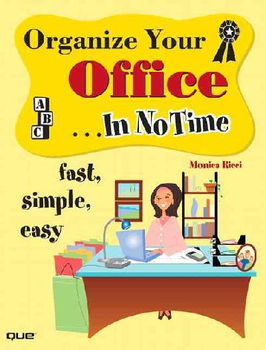 Organize Your Office In No Timeorganize 