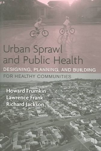 Urban Sprawl and Public Healthurban 