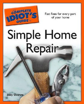 The Complete Idiot's Guide to Simple Home Repaircomplete 