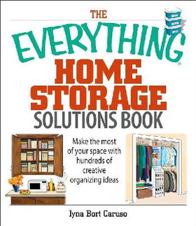 The Everything Home Storage Solutions Bookeverything 
