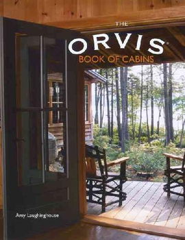 The Orvis Book of Cabinsorvis 