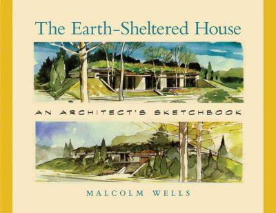 The Earth-Sheltered Houseearth 