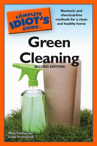 The Complete Idiot's Guide to Green Cleaningcomplete 