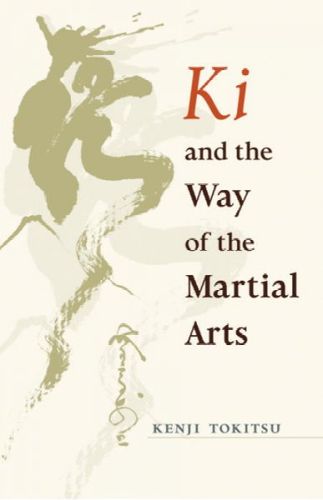 Ki and the Way of the Martial Artsmartial 