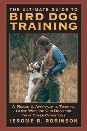 The Ultimate Guide to Bird Dog Trainingultimate 