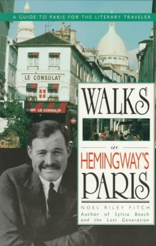 Walks in Hemingway's Pariswalks 
