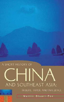 A Short History of China and Southeast Asiashort 