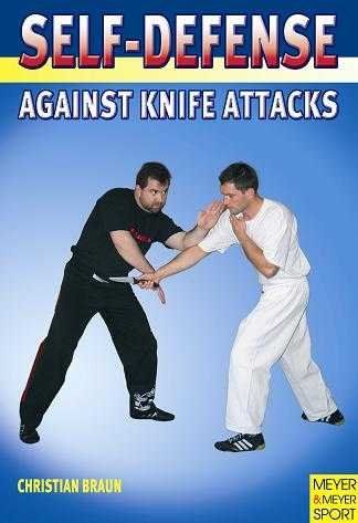 Self-defense Against Knife Attacksself 