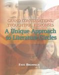 Grand Conversations, Thoughtful Responses