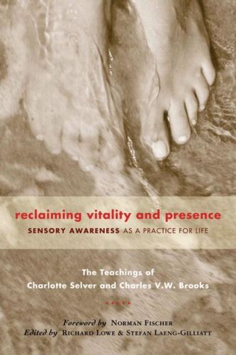 Reclaiming Vitality and Presencereclaiming 