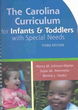 The Carolina Curriculum for Infants and Toddlers With Special Needs