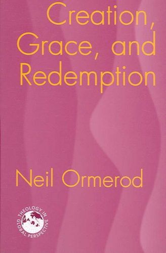 Creation, Grace, and Redemptioncreation 