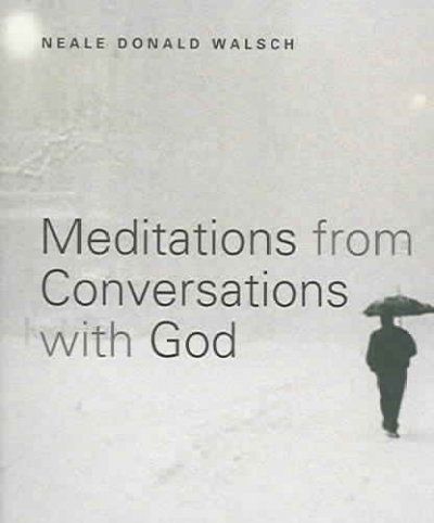 Meditations from Conversations With Godmeditations 