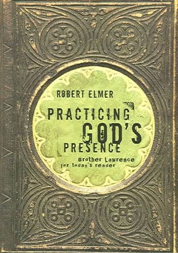 Practicing God's Presencepracticing 