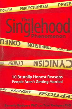 The Singlehood Phenomenonsinglehood 