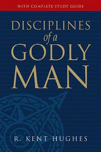 Disciplines of a Godly Mandisciplines 