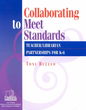 Collaborating to Meet Standards