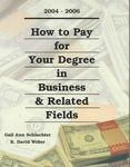 How to Pay for Your Degree in Business & Related Fields