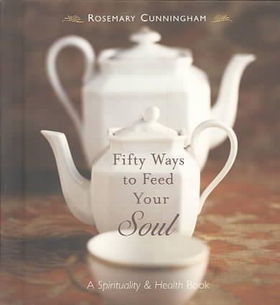 Fifty Ways to Feed Your Soulfifty 