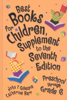 Best Books for Children Supplement to the Seventh Editionbooks 
