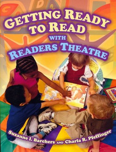Getting Ready to Read with Readers Theatregetting 