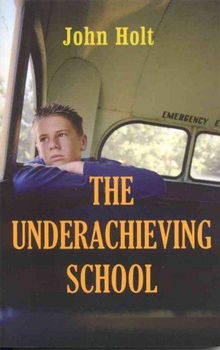 The Underachieving Schoolunderachieving 