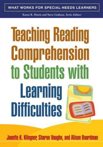 Teaching Reading Comprehension to Students with Learning Difficultiesteaching 