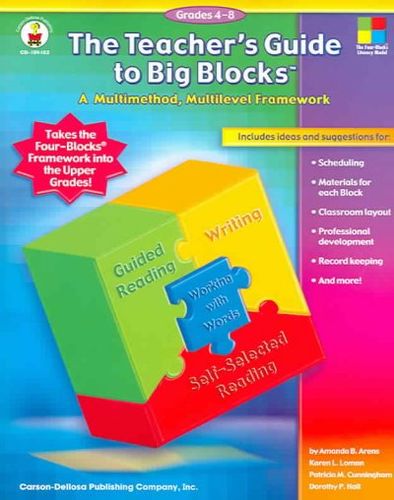 The Teacher's Guide to Big Blocks Grades 4-8teacher 