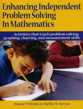 Enhancing Independent Problem Solving in Mathematicsenhancing 