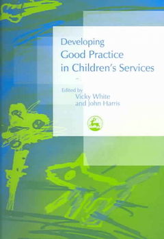 Developing Good Practice In Children's Servicesdeveloping 