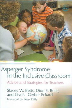 Asperger Syndrome in the Inclusive Classroomasperger 