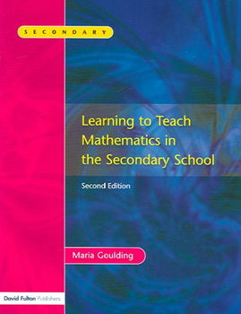 Learning to Teach Mathematics in the Secondary Schoollearning 