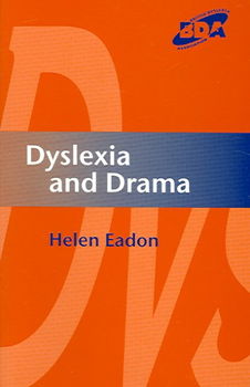 Dyslexia and Dramadyslexia 