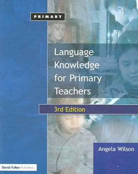 Language Knowledge for Primary Teacherslanguage 