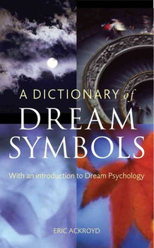 A Dictionary Of Dream Symbolsdictionary 