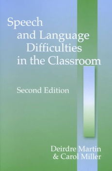 Speech and Language Difficulties in the Classroomspeech 