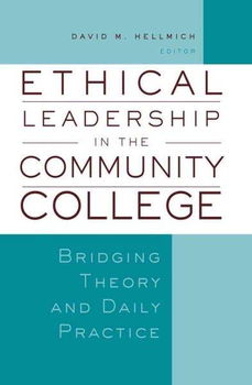 Ethical Leadership in the Community Collegeethical 