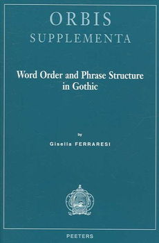 Word Order And Phrase Structure in Gothicword 