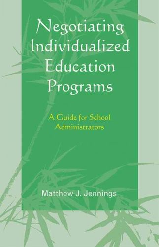 Negotiating Individualized Education Programsnegotiating 