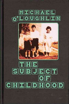 The Subject of Childhoodsubject 