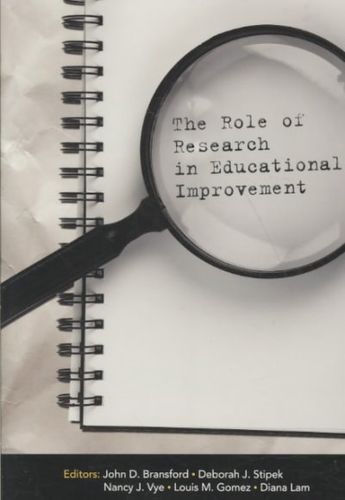 The Role of Research in Educational Improvementrole 