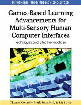 Games-Based Learning Advancements for Multi-Sensory Human Computer Interfacesgames 