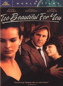 TOO BEAUTIFUL FOR YOU (DVD/16X9/WS/2.35:1/1989/WORLD FILMS/FR/ENG-FR-SP-SUBbeautiful 