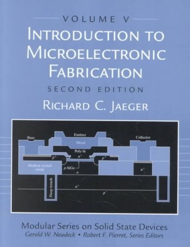 Introduction to Microelectronic Fabricationintroduction 