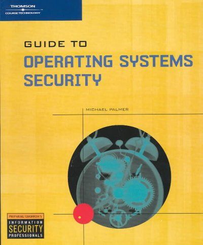 Guide to Operating Systems Securityguide 